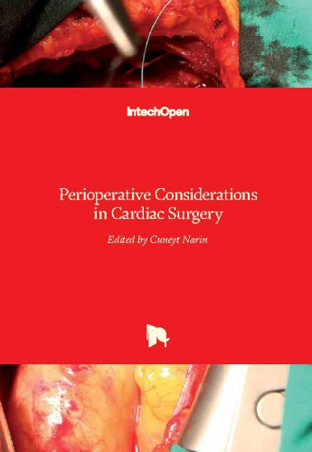 Perioperative considerations in cardiac surgery / edited by Cuneyt Narin