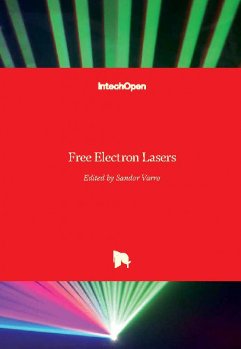Free electron lasers / edited by Sandor Varro