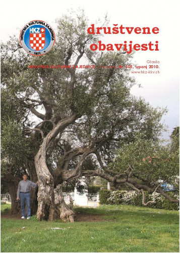 Društvene obavijesti : glasilo Hrvatske kulturne zajednice u Švicarskoj : 105(2010) / glavni urednik, Chefredakteur Osvin Gaupp.