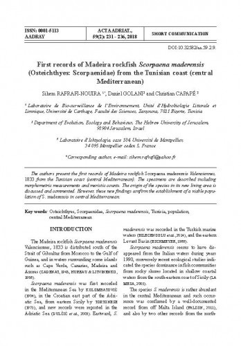 First records of Madeira rockfish Scorpaena maderensis (Osteichthyes: Scorpaenidae) from the Tunisian coast (central Mediterranean) /Sihem Rafrafi-Nouira, Daniel Golani, Chrisitan Capapé.
