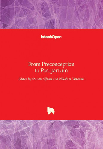From preconception to postpartum / edited by Stavros Sifakis and Nikolaos Vrachnis