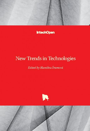 New trends in technologies / edited by Blandína Šramová