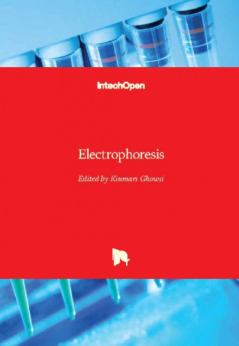 Electrophoresis / edited by Kiumars Ghowsi