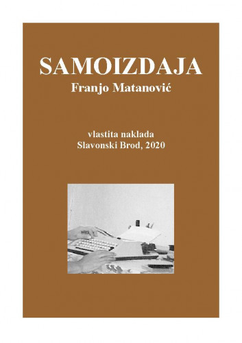 Samoizdaja / Franjo Matanović.