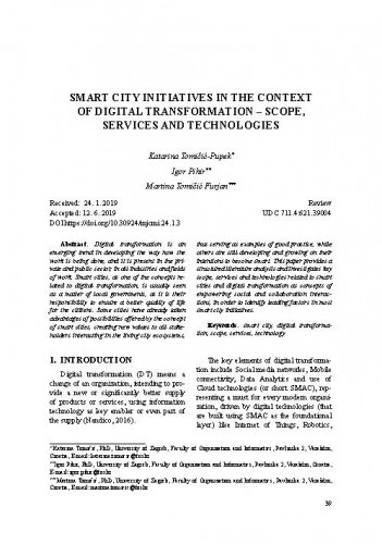 Smart city initiatives in the context of digital transformation : scope, services and technologies / Katarina Tomičić Pupek, Igor Pihir, Martina Tomičić Furjan.