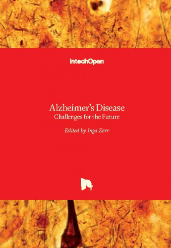 Alzheimer's disease : challenges for the future / edited by Inga Zerr
