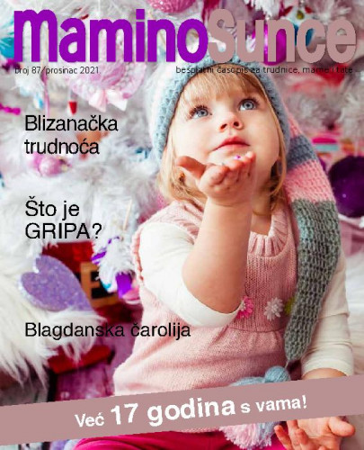 Mamino sunce: besplatni časopis za trudnice, mame i tate : 87(2021) / glavna urednica Andrea Hribar Livada.