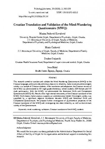 Croatian translation and validation of the Mind-Wandering Questionnaire (MWQ) / Marina Perković Kovačević, Mario Ćurković, Dražen Gorjanski, Ivon Matić.