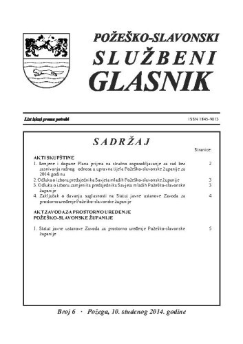 Požeško-slavonski službeni glasnik : 6(2014)  / odgovorni urednik Željko Obradović.