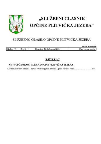 Službeni glasnik Općine Plitvička Jezera :  službeno glasilo Općine Plitvička Jezera : 4,6(2022) / glavni i odgovorni urednik Marija Vlašić.