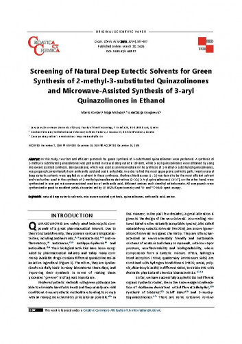 Screening of natural deep eutectic solvents for green synthesis of 2-methyl-3-substituted quinazolinones and microwave-assisted synthesis of 3-aryl quinazolinones in ethanol / Mario Komar, Maja Molnar, Anastazija Konjarević.