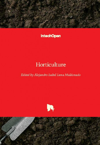 Horticulture / edited by Alejandro Isabel Luna Maldonado