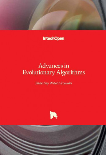 Advances in evolutionary algorithms / edited by Witold Kosinski