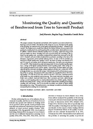 Monitoring the quality and quantity of beechwood from tree to sawmill product / Jurij Marenče, Bogdan Šega, Dominika Gornik Bučar.