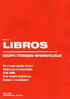 Libros : časopis studenata informacijskih znanosti Filozofskog fakulteta Osijek : 1 (2009) /