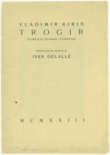 Trogir : četrnaest izvornih litografija / grafike Vladimir Kirin ; predgovor Ivan Delalle.