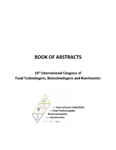 Book of abstracts : 10(2022)  / ... International Congress of Food Technologists, Biotechnologists and Nutritionists ; editor-in chief Draženka Komes