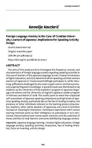 Foreign language anxiety in the case of Croatian university learners of Japanese : implications for speaking activity design / Kamelija Kauzlarić.