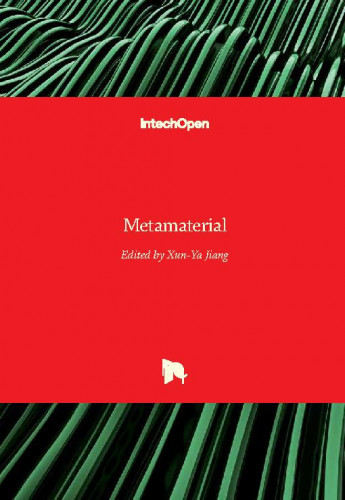 Metamaterial / edited by Xun-Ya Jiang
