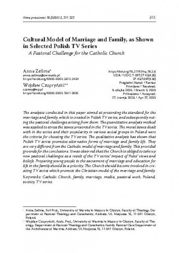 Cultural model of marriage and family, as shown in selected Polish TV series : a pastoral challenge for the Catholic Church / Anna Zellma, Wojsław Czupryński.