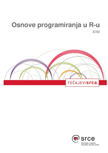 Osnove programiranja u R-u : S760 / autori Damir Pintar i Mihaela Vranić.