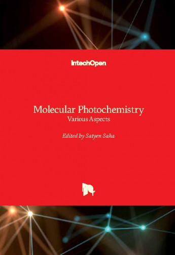 Molecular photochemistry - various aspects / edited by Satyen Saha