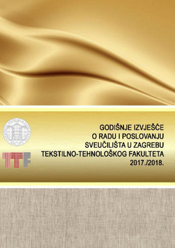 Godišnje izvješće o radu i poslovanju Fakulteta : za razdoblje od ... do ... godine : 2017/2018 / uredništvo Sandra Bischof, Tanja Pušić, Edita Vujasinović.
