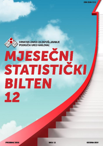Mjesečni statistički bilten : 24,12(2018) / Hrvatski zavod za zapošljavanje, Područni ured Karlovac ; uredništvo Bruno Vuljanić.