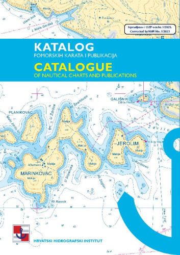 Katalog pomorskih karata i publikacija  : Catalogue of nautical charts and publication / glavna urednica, editor in chief Vinka Kolić