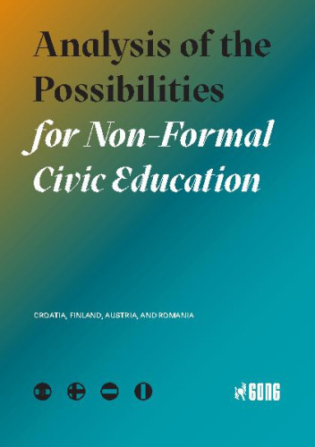 Analysis of the possibilities for non-formal civic education  : Croatia, Finland, Austria, and Romania / Monika Pažur
