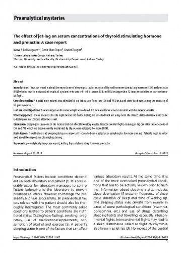 The effect of jet-lag on serum concentrations of thyroid stimulating hormone and prolactin : a case report / Merve Sibel Gungoren, Deniz Ilhan Topcu, Cevdet Zungun.