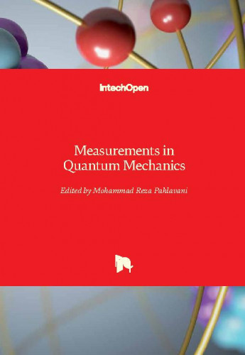 Measurements in quantum mechanics edited by Mohammad Reza Pahlavani