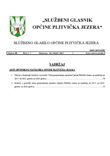 Službeni glasnik Općine Plitvička Jezera : službeno glasilo Općine Plitvička Jezera : 3,3(2021) / glavni i odgovorni urednik Marija Vlašić.