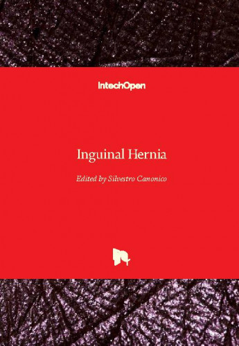 Inguinal hernia / edited by Silvestro Canonico