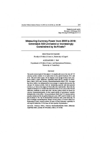 Measuring currency power from 2005 to 2018 : greenback still unrivaled or increasingly constrained by its rivals? / Kristijan Kotarski, Alexander C. Tan.