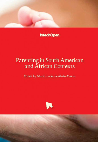 Parenting in south american and african contexts / edited by Maria Lucia Seidl-de-Moura