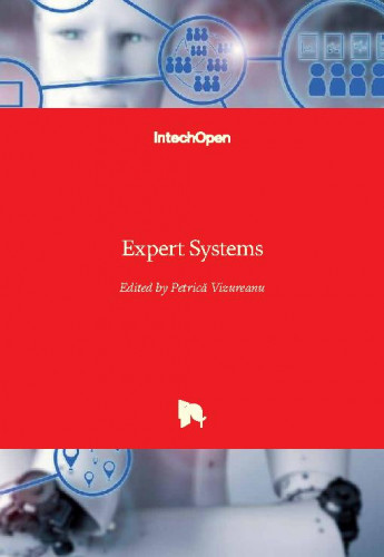 Expert systems / edited by Petrica Vizureanu