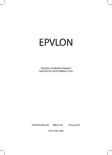 Epulon  : časopis studenata povijesti Sveučilišta Jurja Dobrile u Puli : 9/10(2015) / urednik Davor Salihović.