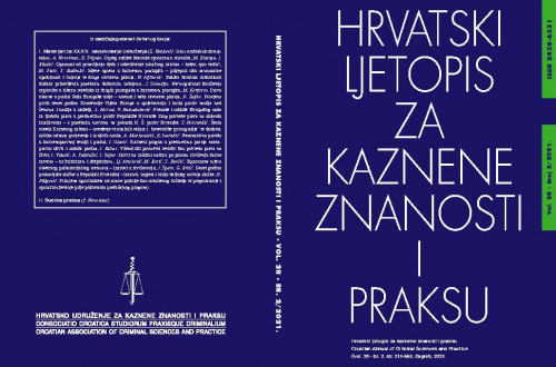 Hrvatski ljetopis za kaznene znanosti i praksu = Croatian annual of criminal sciences and practic : 28,2(2021) / glavna i odgovorna urednica, editor in chief Zlata Đurđević.
