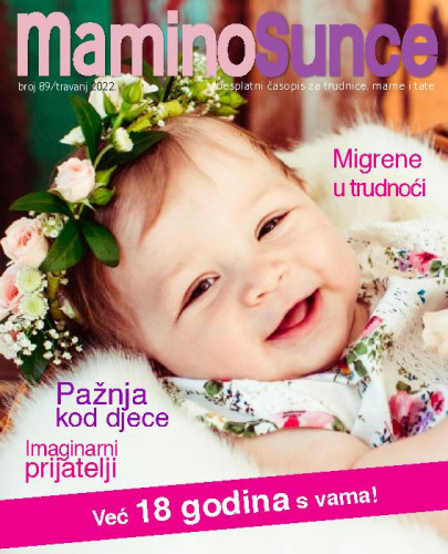 Mamino sunce: besplatni časopis za trudnice, mame i tate : 89(2022) / glavna urednica Andrea Hribar Livada.