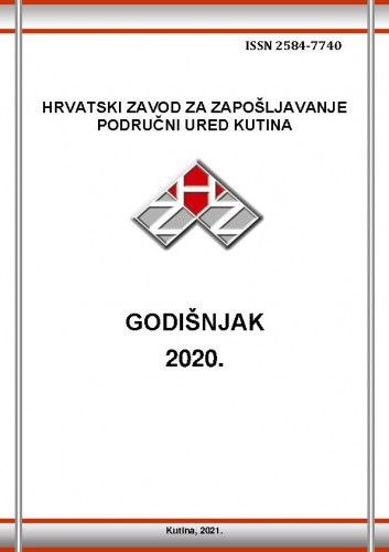 Godišnjak ...  : 2020 / Hrvatski zavod za zapošljavanje, Područni ured Kutina ; uredništvo Tanja Lovrić-Ivanković.