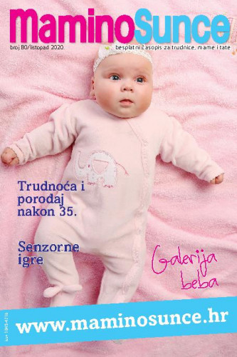 Mamino sunce: besplatni časopis za trudnice, mame i tate : 80(2020) / glavna urednica Andrea Hribar Livada.