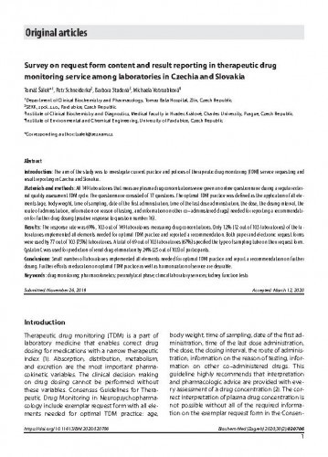 Survey on request form content and result reporting in therapeutic drug monitoring service among laboratories in Czechia and Slovakia / Tomáš Šálek, Petr Schneiderka, Barbora Studená, Michaela Votroubková.
