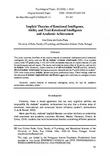 Implicit theories of emotional intelligence, ability and trait-emotional intelligence and academic achievement / Ana Costa, Luísa Faria.