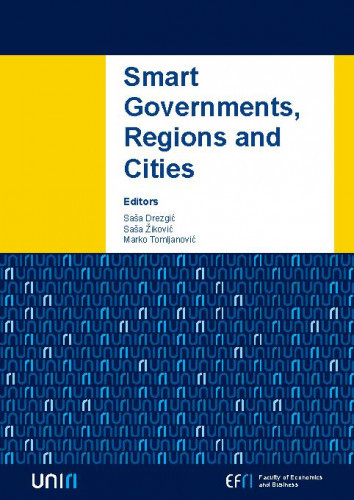 Smart governments, regions and cities / editors Saša Drezgić, Saša Žiković, Marko Tomljanović.
