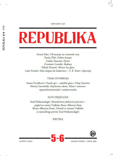 Republika : 76,5/6(2020)  : časopis za književnost, umjetnost i društvo / uređuju Tin Lemac i Božidar Petrač.