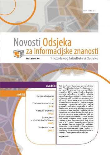 Novosti : novosti Odsjeka za informacijske znanosti Filozofskog fakulteta u Osijeku : 3(2011) / urednica Maja Krtalić.