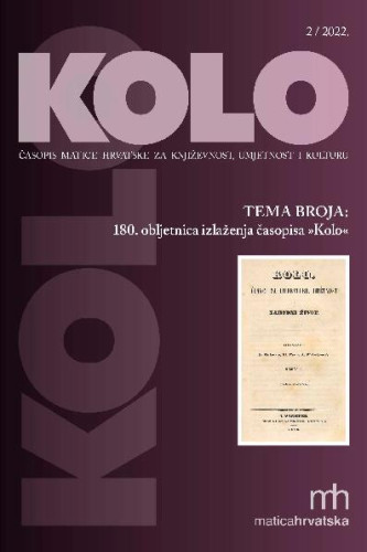Kolo :  časopis Matice hrvatske za književnost, umjetnost i kulturu : 32,2(2022) / glavni i odgovorni urednik Ernest Fišer.