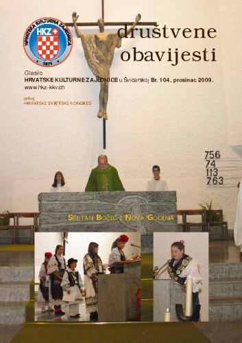 Društvene obavijesti : glasilo Hrvatske kulturne zajednice u Švicarskoj : 104(2009) / glavni urednik, Chefredakteur Osvin Gaupp.