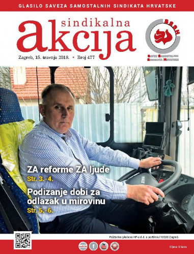 Sindikalna akcija : glasilo Saveza samostalnih sindikata Hrvatske : 2018, 477 glavna urednica Ana Milićević Pezelj.